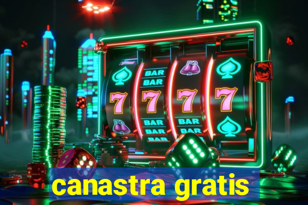 canastra gratis